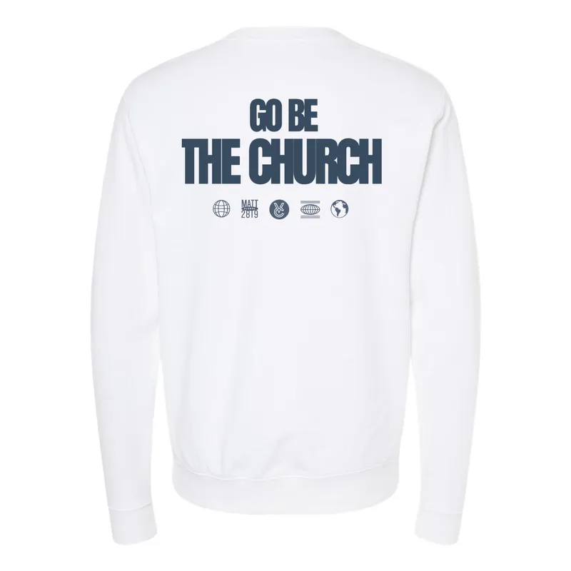 Be the Church Sweatshirt