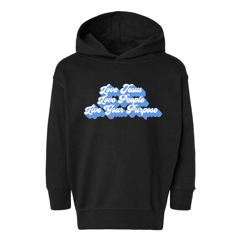 Love Jesus, Love People, Live Your Purpose Hoodie